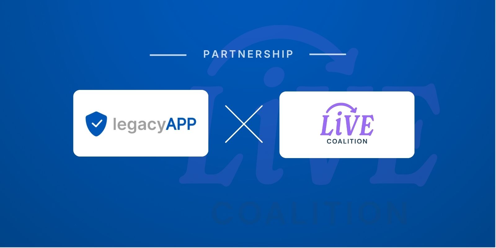 LegacyApp joins the LIVE Coalition